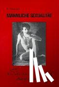 Zilbergeld, Bernie - Männliche Sexualität