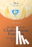 Lage-Roy, Carola - Das Handbuch der Chakrablüten Essenzen Bd.1