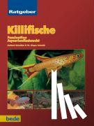 Schmidt, Jürgen - Ratgeber Killifische