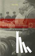 Day, Uwe - Silberpfeil und Hakenkreuz
