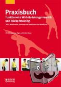 Bauer, Olga, Bauer, Andrej - Praxisbuch funktionelle Wirbelsäulengymnastik und Rückentraining 01