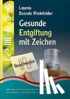 Bassols Rheinfelder, Layena - Gesunde Entgiftung mit Zeichen