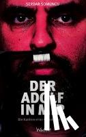 Somuncu, Serdar - Der Adolf in mir