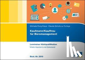 Rung-Kraus, Michaela, Schulte zur Surlage, Claudia - Kaufmann/-frau für Büromanagement