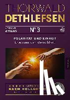 Dethlefsen, Thorwald - Polarität und Einheit - Urwissen der Menschheit