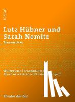Hübner, Lutz, Nemitz, Sarah - Theaterstücke