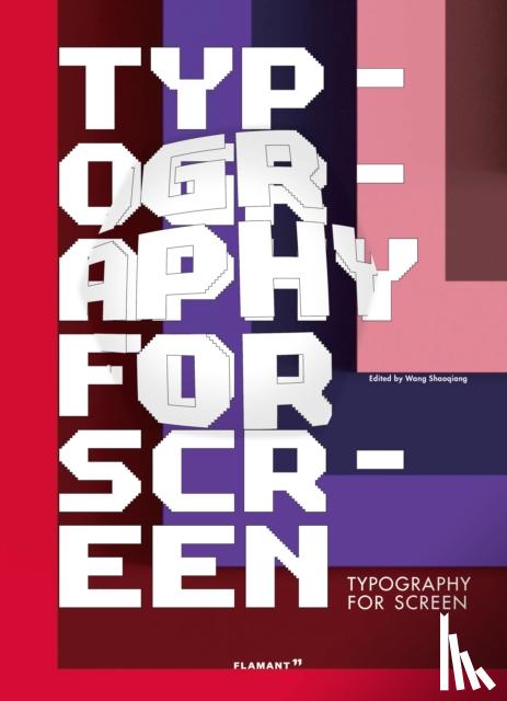 Wang, Shaoqiang - Typography For Screen