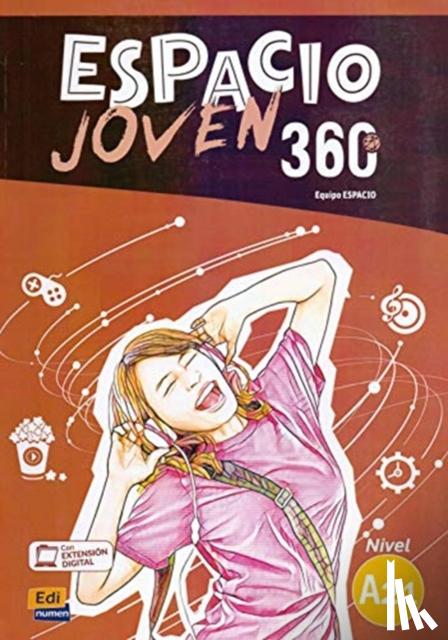 Equipo Espacio - Espacio Joven 360 Level A2.1 : Student Book with free coded access to the ELEteca