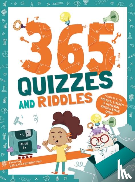 Misesti, Paola - 365 Quizzes and Riddles - Super fun, maths, logics and general knowledge Q & As