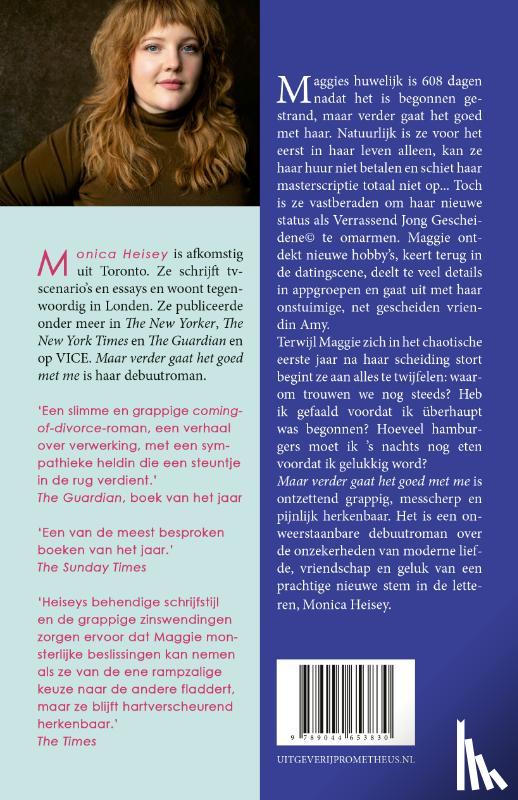 Heisey, Monica - Maar verder gaat het goed met me