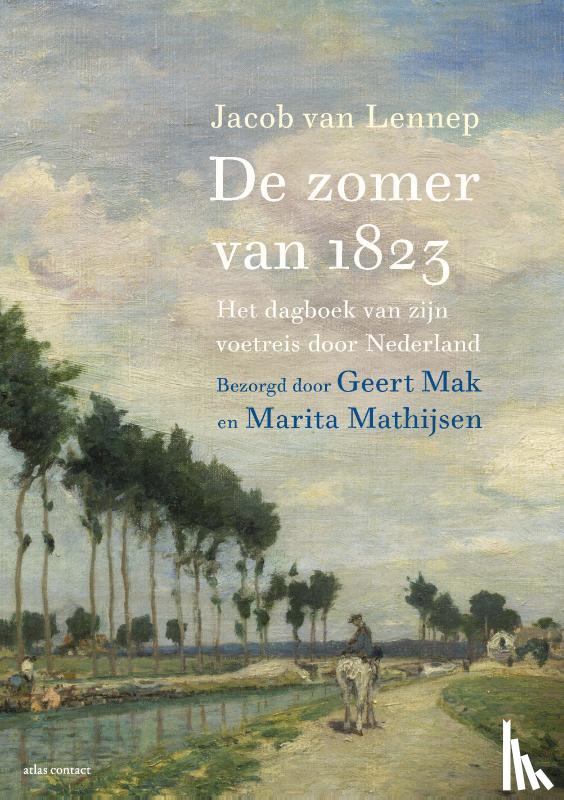 Lennep, Jacob van, Mak, Geert, Mathijsen, Marita - De zomer van 1823