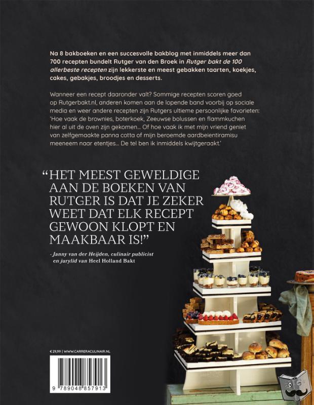 Broek, Rutger van den - Rutger bakt de 100 allerbeste recepten