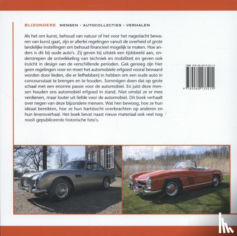 Weegh, Ard op de, Weegh, Arnoud op de - Bijzondere mensen, autocollecties, verhalen