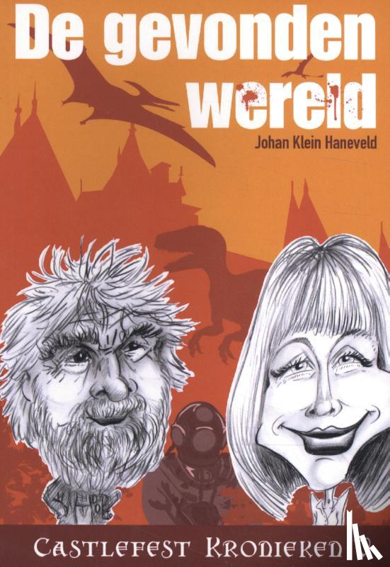 Klein Haneveld, Johan - De gevonden wereld