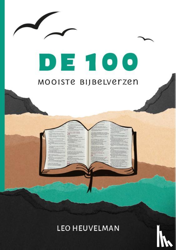 Heuvelman, Leo - De 100 mooiste Bijbelverzen