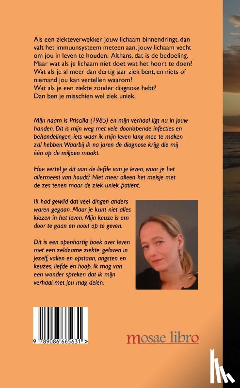 Meser, Priscilla - Ziek uniek