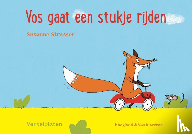 Strasser, Susanne - Vos gaat een stukje rijden - vertelplaten