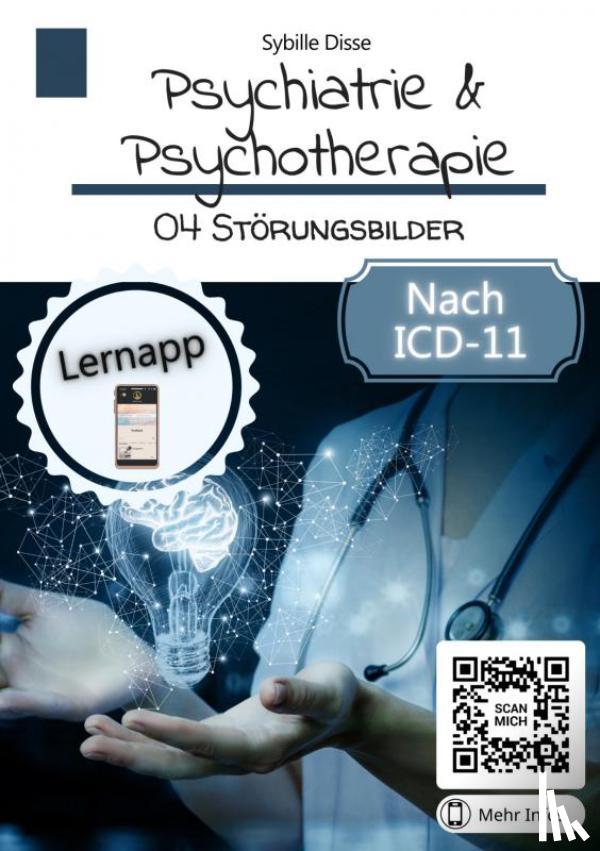 Disse, Sybille - Psychiatrie & Psychotherapie Band 04: Störungsbilder