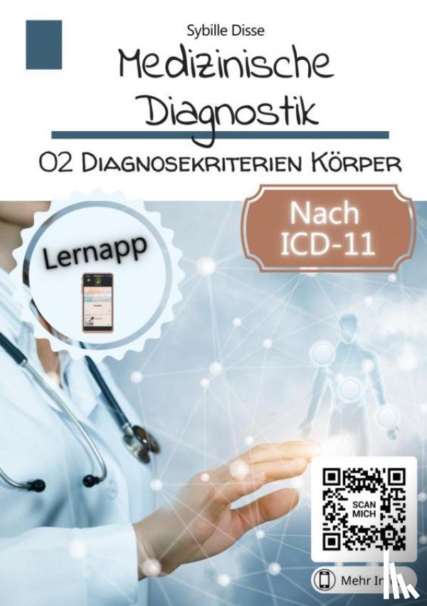 Disse, Sybille - Medizinische Diagnostik Band 02: Diagnosekriterien Körper