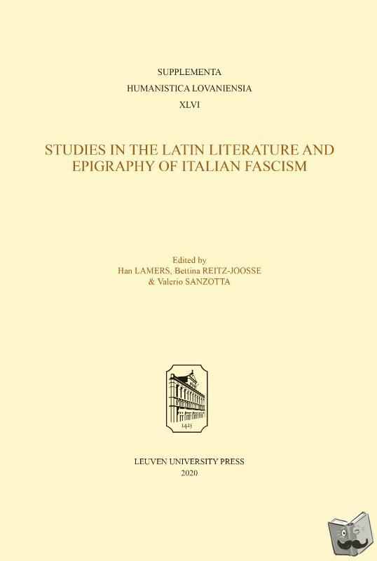  - Studies in the Latin Literature and Epigraphy of Italian Fascism