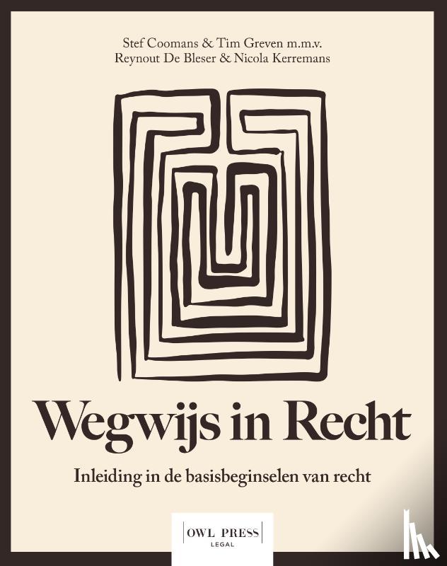 Coomans, Stef, Greven, Tim, Bleser, Reynout De, Kerremans, Nicola - Wegwijs in recht