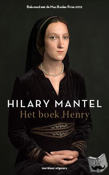 Mantel, Hilary - Het boek Henry