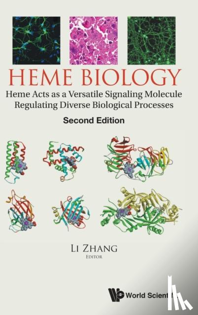  - Heme Biology: Heme Acts As A Versatile Signaling Molecule Regulating Diverse Biological Processes