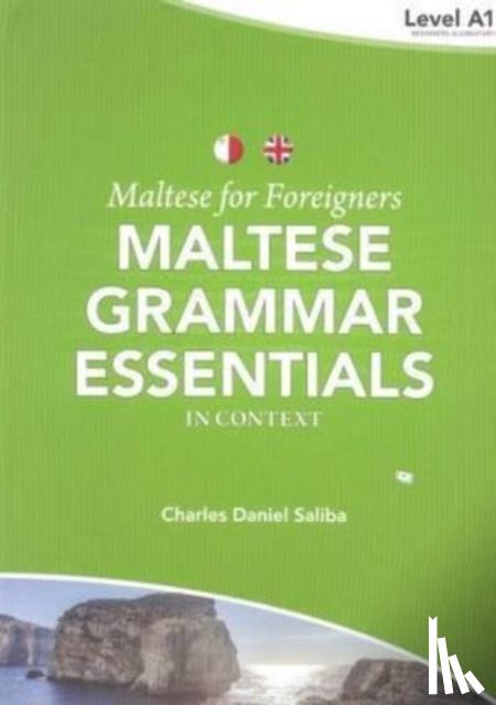Saliba, C. D. - Maltese for Foreigners: Maltese Grammar Essentials in Context 1