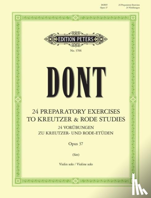 Dont, Jakob - 24 Preparatory Exercises to the Kreutzer and Rode Studies Op. 37 for Violin