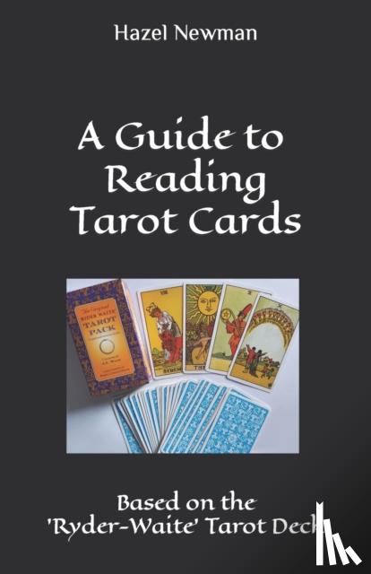 Newman, Hazel - A Guide to Reading Tarot Cards