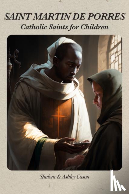 Cason, Ashley - Saint Martin de Porres