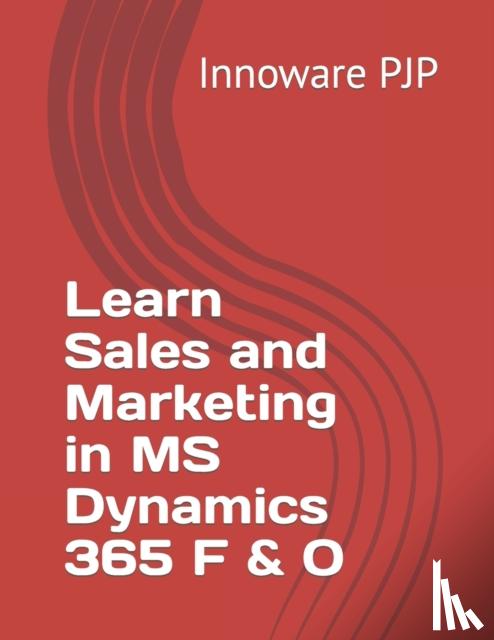 Pjp, Innoware - Learn Sales and Marketing in MS Dynamics 365 F & O