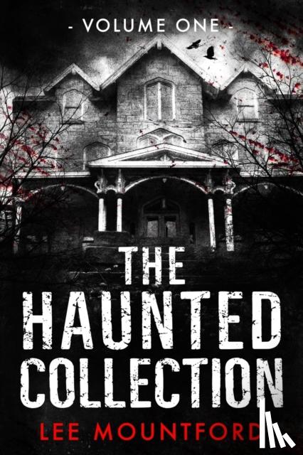 Mountford, Lee - The Haunted Collection