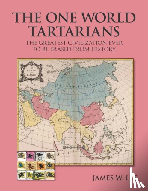Lee, James W - The One World Tartarians (Black and White)