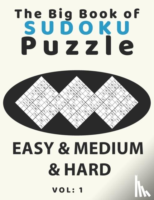 Alfonso-Mat, Trust - The big book of sudoku puzzle easy & medium & hard