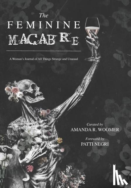 Woomer, Amanda R - The Feminine Macabre