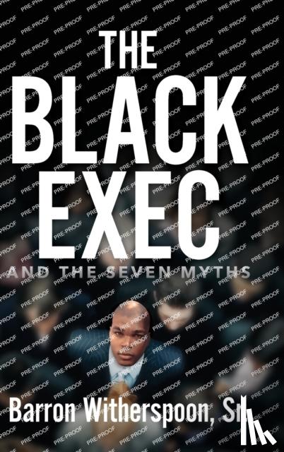 Witherspoon, Barron - The Black Exec