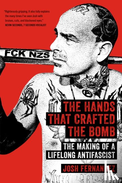 Fernandez, Joshua - The Hands That Crafted the Bomb