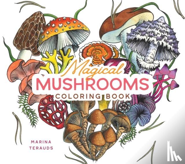 Terauds, Marina - Magical Mushrooms Coloring Book