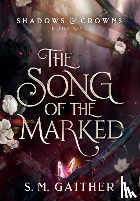 Gaither, S M - The Song of the Marked