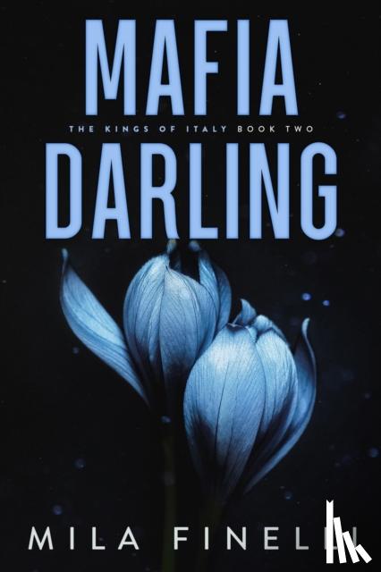 Finelli, Mila - Mafia Darling
