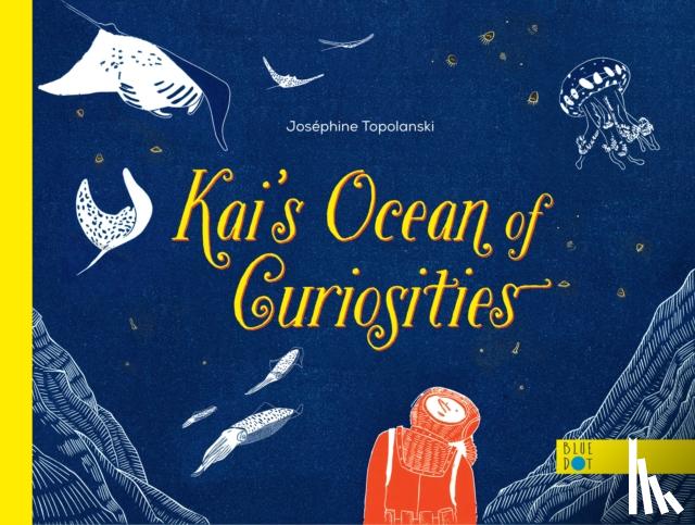 Topolanski, Josephine - Kai's Ocean Of Curiosities