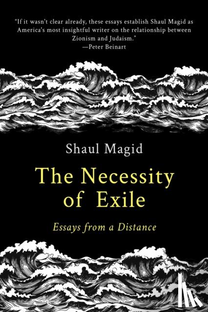 Magid, Shaul - The Necessity of Exile