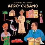  - Putumayo presents – Afro-Cubano (cd)
