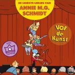  - DE LEUKSTE LIEDJES VAN ANNIE M.G. SCHMIDT