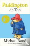 Bond, Michael - Paddington on Top