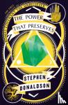 Stephen Donaldson - The Power That Preserves