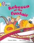 Ridley, Frances - Rebecca at the Funfair - Band 03/Yellow