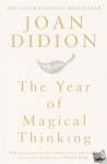 Joan Didion - The Year of Magical Thinking