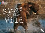 Scott, Jonathan, Scott, Angela - Kings of the Wild - Band 13/Topaz